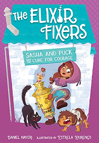 Sasha and Puck and the Cure for Courage book cover