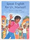 Speak English for Us, Marisol! (Concept Books (Albert Whitman))