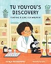 Tu Youyou's Discovery: Finding a Cure for Malaria (She Made History)