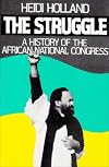 The Struggle: A History of the African National Congress