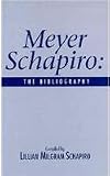 Meyer Shapiro: The Bibliography