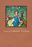 The Hours of Catherine of Cleves