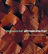 Immaterial/Ultramaterial: Architecture, Design, and Materials (Millennium Matters)