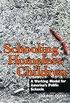 Schooling Homeless Children: A Working Model for America's Public Schools
