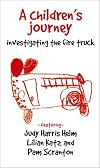 A children's journey investigating the fire truck