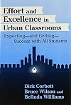 Effort and Excellence in Urban Classrooms: Expecting, and Getting, Success With All Students