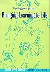 Bringing Learning to Life: A Reggio Approach to Early Childhood Education (Early Childhood Education, 86)
