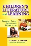 Children's literature and learning : literary study across the curriculum