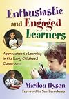 Enthusiastic and Engaged Learners: Approaches to Learning in the Early Childhood Classroom (Early Childhood Education Series)