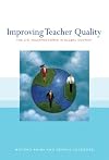 Improving Teacher Quality: The U.S. Teaching Force in Global Context