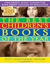 The Best Children's Books of the Year 2009: 100th Anniversary Edition