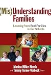 (Mis)understanding Families: Learning from Real Families in Our Schools