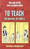 To Teach: The Journey, in Comics