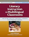 Literacy Instruction in Multilingual Classrooms: Engaging English Language Learners in Elementary School (Language and Literacy Series)