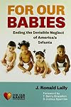 For Our Babies: Ending the Invisible Neglect of America's Infants