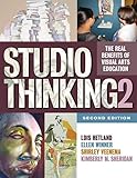 Studio Thinking 2 The Real Benefits Of Visual Arts Education