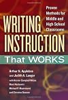 Writing Instruction That Works: Proven Methods for Middle and High School Classrooms (Language and Literacy Series)