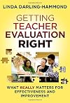 Getting Teacher Evaluation Right: What Really Matters for Effectiveness and Improvement