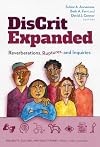 DisCrit Expanded: Reverberations, Ruptures, and Inquiries (Disability, Culture, and Equity Series)