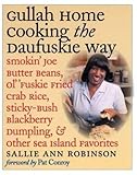 Gullah Home Cooking The Daufuskie Way Smokin Joe Butter Beans Ol Fuskie Fried Crab Rice Stickybush Blackberry Dumpling And Other Sea Island Favorites