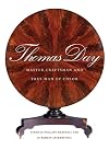 Thomas Day: Master Craftsman and Free Man of Color