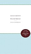 Moses Brown,: Reluctant reformer