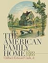 The American Family Home, 1800-1960