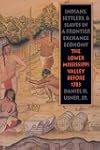 Indians, Settlers, & Slaves in a Frontier Exchange Economy: The Lower Mississippi Valley Before 1783