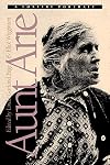 Aunt Arie: A Foxfire Portrait