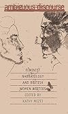 Ambiguous Discourse: Feminist Narratology and British Women Writers