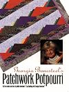 Georgia Bonesteel's Patchwork Potpourri