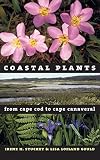 Coastal Plants from Cape Cod to Cape Canaveral