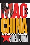 Mao's China and the Cold War