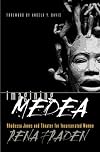 Imagining Medea: Rhodessa Jones and Theater for Incarcerated Women
