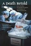 A Death Retold: Jesica Santillan, the Bungled Transplant, and Paradoxes of Medical Citizenship