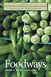The New Encyclopedia of Southern Culture: Volume 7: Foodways