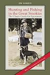 Hunting and Fishing in the Great Smokies: The Classic Guide for Sportsmen