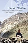 Isma'ili Modern: Globalization and Identity in a Muslim Community