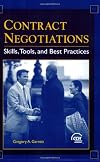 Contract Negotiations: Skills, Tools and Best Practices