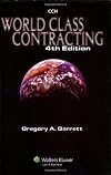 World-Class Contracting: How Winning Companies Build Succesful Partnerships In The E-Business Age