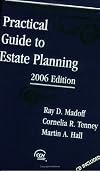 Practical Guide to Estate Planning, with CD (2006 Edition)
