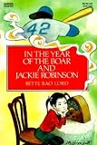 In The Year Of The Boar And Jackie Robinson Turtleback School Library Binding Edition