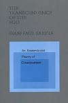 The Transcendence of the Ego: An Existentialist Theory of Consciousness