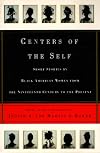 Centers of the Self: Stories by Black American Women, from the Nineteenth Century to the Present