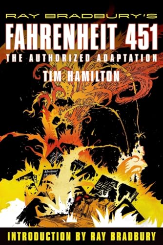 Fahrenheit 451: The Authorized Adaptation (With: Tim Hamilton) cover