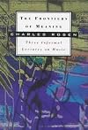 The Frontiers of Meaning: Three Informal Lectures on Music