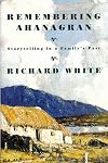 Remembering Ahanagran: A History of Stories