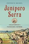Junipero Serra: California's Founding Father