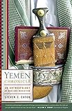 Yemen Chronicle An Anthropology Of War And Mediation