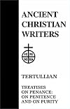Treatises on Penance: On Penitence and On Purity